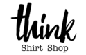 Think Shirt Shop